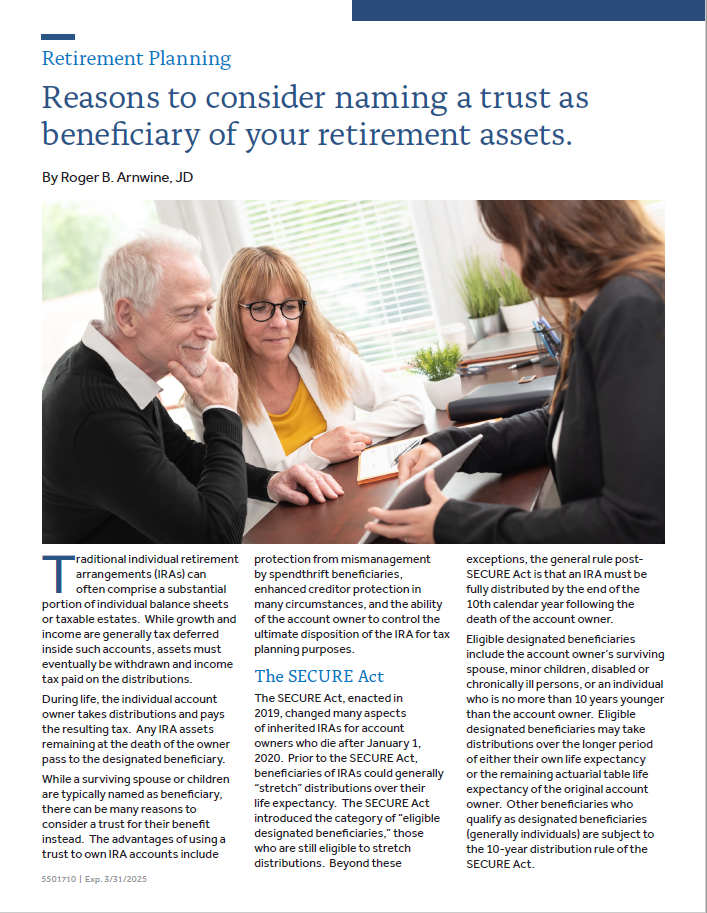 Reasons to consider naming a trust as beneficiary of your retirement assets